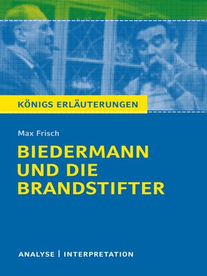 cover image of Biedermann und die Brandstifter. Königs Erläuterungen.
